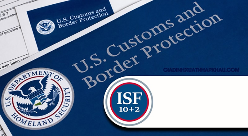 Hồ sơ An ninh Nhập khẩu (ISF) để vận chuyển đến Hoa Kỳ