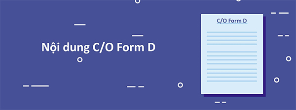 Những lưu ý mới nhất về C.O Form D