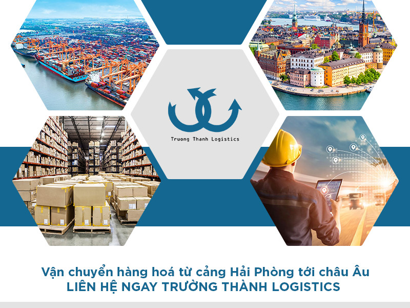 Địa chỉ vận chuyển hàng hoá từ cảng Hải Phòng đi châu  u nhanh chóng, chi phí hợp lý