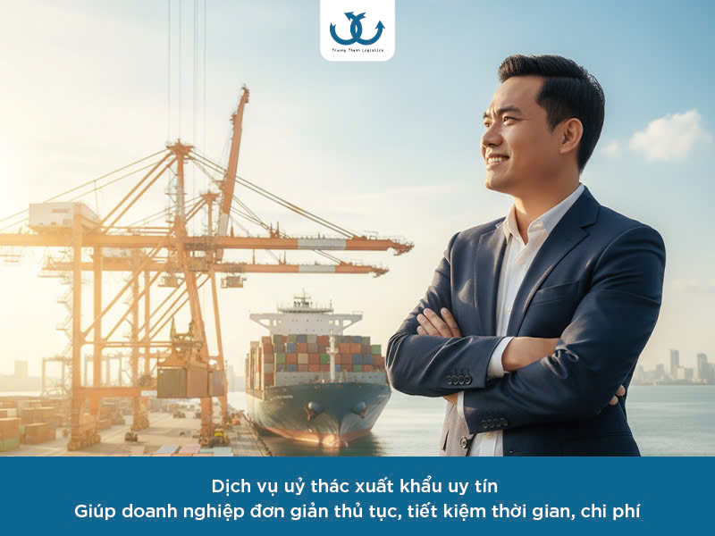 Gặp khó trong xuất khẩu hàng hoá: Lựa chọn ngay dịch vụ uỷ thác xuất khẩu
