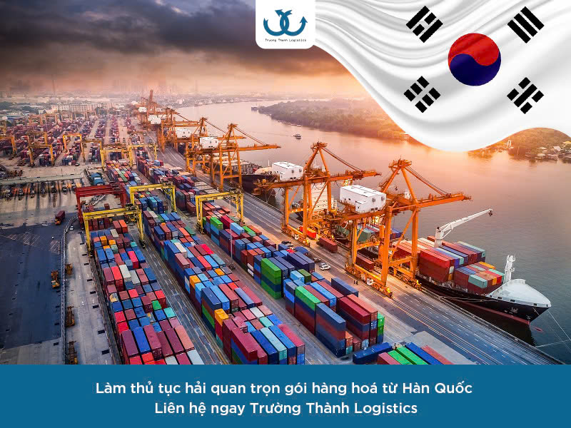 làm thủ tục hải quan hàng hoá hàn quốc 