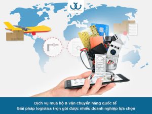 Mua hộ & vận chuyển hàng quốc tế