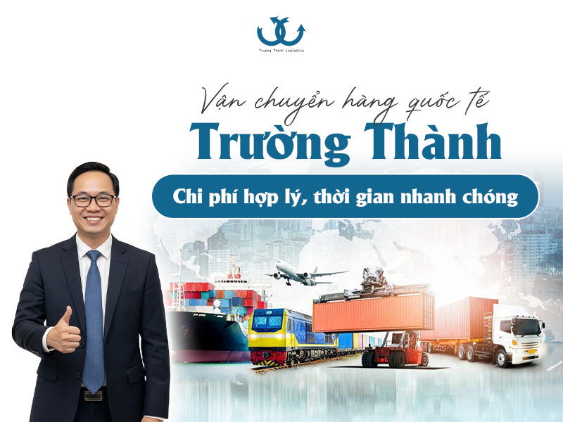 Vận chuyển hàng quốc tế Trường Thành