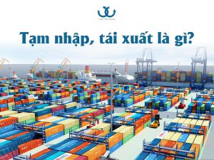 Tạm nhập, tái xuất