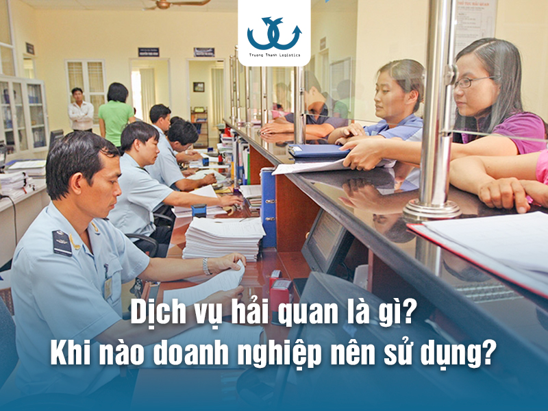Dịch vụ hải quan