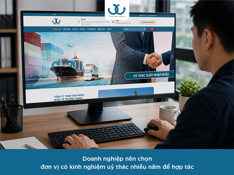 Uỷ thác xuất nhập khẩu: Tìm hiểu về vai trò của đơn vị nhận uỷ thác 