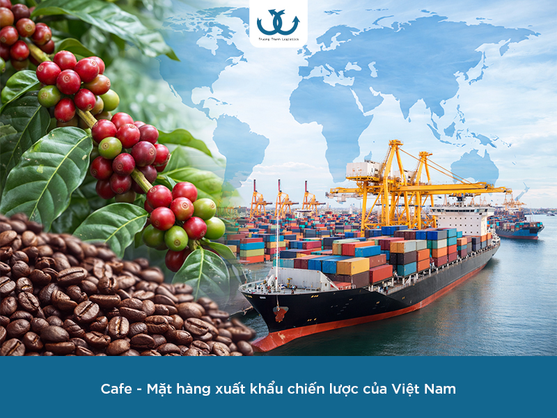 Uỷ thác xuất khẩu cafe