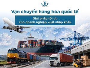 Vận chuyển hàng hóa ra thị trường quốc tế