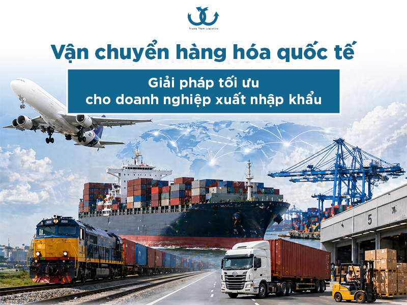 Vận chuyển hàng hóa ra thị trường quốc tế