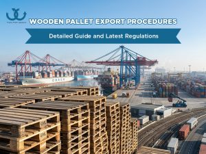 Pallet Export Procedures