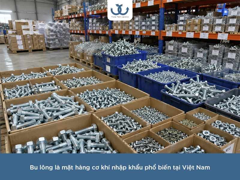 Thủ tục nhập khẩu bu lông