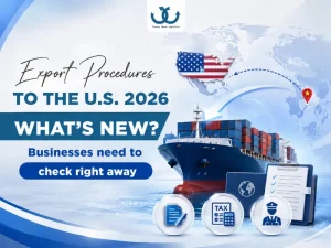Export Procedures to the USA: Updated Documents, Taxes, AMS/ISF Requirements