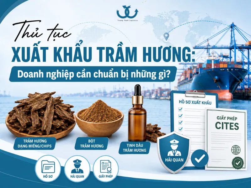 Thủ tục xuất khẩu trầm hương