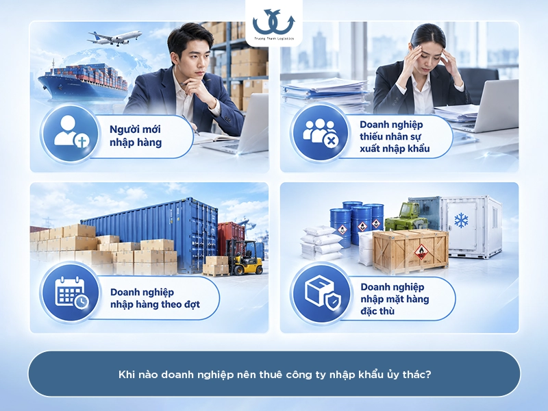 thuê công ty nhập khẩu ủy thác khi nào