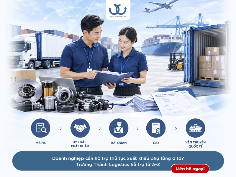 trường thành hỗ trợ thủ tục xuất khẩu phụ tùng ô tô